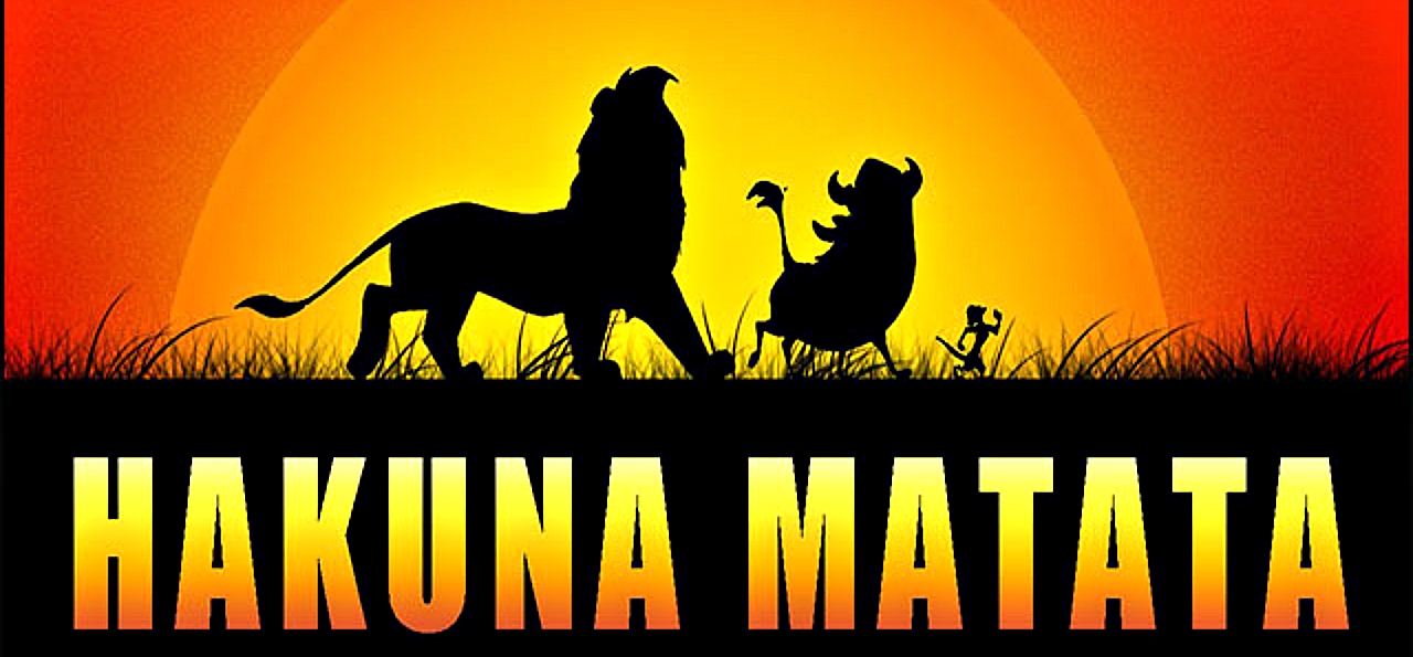 Hakuna Matata