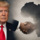 Why Africa Is Not Ready to Benefit from the Dividends of a Trump Presidency