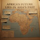 Africa’s Future Lies in Asia’s Past: Lessons in Growth, Not Just Ambition